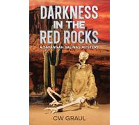 DARKNESS in the RED ROCKS: A Savannah Salinas Mystery