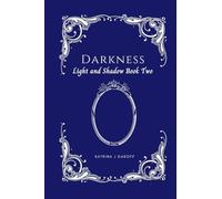 Darkness: Light and Shadow Book Two: 2