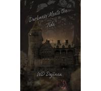 Darkness meets the Tide