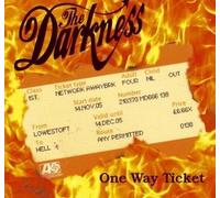 Darkness - One Way Ticket