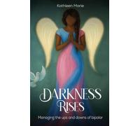 Darkness Rises: Managing The Ups And Downs Of Bipolar