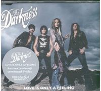 Darkness,the - Love Is Only a Feeling