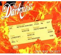 Darkness,the - One Way Ticket