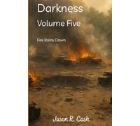 Darkness Volume Five- Fire Rains Down: 5