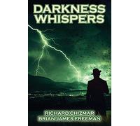 Richard Chizmar Brian James Freeman Darkness Whispers (Tascabile)