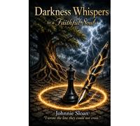 Darkness Whispers to a Faithful Soul