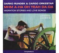 Darko Rundek & Cargo Orkestar - Mhm a-Ha Oh Yeah Da [Import]