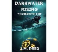 Darkwater Rising: The Forgotten Deep