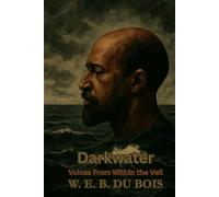 Darkwater: Voices From Within the Veil