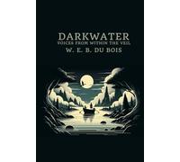 Darkwater: Voices From Within the Veil