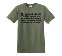 Darkwear Maglietta da uomo con scritta "The Human Body has 7 Trillion Nerves and Some People/Joke", T-shirt Verde Militare Stampa Nera, 4XL