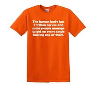 Darkwear Maglietta da uomo con scritta "The Human Body has 7 Trillion Nerves and Some People/Joke", T-shirt Arancione Stampa Bianca, 4XL