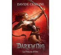 DARKWING VOL.3 - LA FRECCIA D'ORO