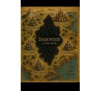 DARKWOOD: La Cena dei Re