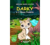 Darky e il Bosco Proibito