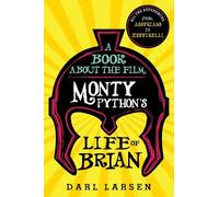 Darl Larsen A Book about the Film Monty Python's Life of Bria (Copertina rigida)
