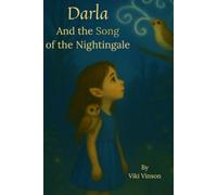 Darla and the Song of the Nightingale: Book Three