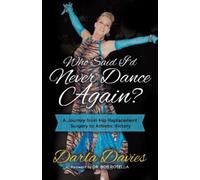 Darla Davies Who Said I'd Never Dance Again? (Tascabile)