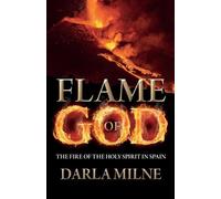 Darla Milne Flame of God (Tascabile)