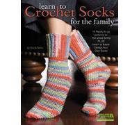 Darla Sims Learn to Crochet Socks for the Family (Tascabile)
