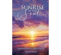 Darleen Miller Sunrise of the Soul (Tascabile)