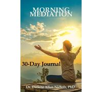 Darlene Allen Nichols Morning Meditation - 30 day Journal (Tascabile)
