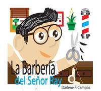 Darlene Campos La Barberia Del Sr. Ray (Tascabile)