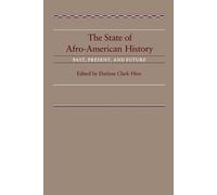 Darlene Clark Hine The State of Afro-American History (Tascabile)