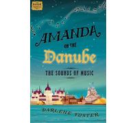 Darlene Foster Amanda on the Danube (Tascabile) Amanda Travels Adventure
