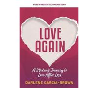 Darlene Garcia-Brown Love Again (Tascabile)