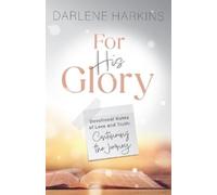 Darlene Harkins For His Glory (Tascabile)