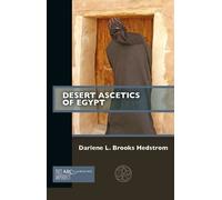 Darlene L. Brooks Hedstrom Desert Ascetics of Egypt (Tascabile) Past Imperfect