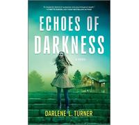 Darlene L Turner Echoes of Darkness (Tascabile) Arctic Protectors