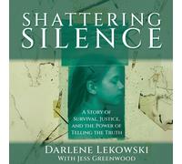 Darlene Lekowski Jess Greenwood Shattering Silence (Copertina rigida)