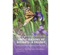 Darlene Machtan Timely Seasons of Desserts (Tascabile)