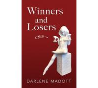 Darlene Madott Winners and Losers (Tascabile) Essential Prose Series