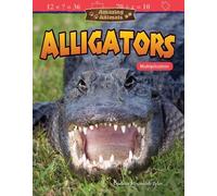 Darlene Misconish Tyler Amazing Animals: Alligators (Tascabile)