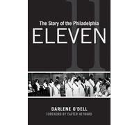 Darlene O'Dell The Story of the Philadelphia Eleven (Tascabile)