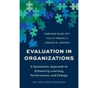 Darlene Russ-Eft Hallie Preskill Joshua B. J Evaluation In Organiza (Tascabile)