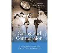 Darlene Southwell Caring and Compassion (Copertina rigida)