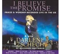 Darlene Zschech - I Believe the Promise