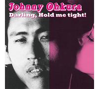 DARLIN. HOLD ME TIGHT -SPECIA