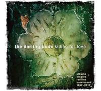 DARLING BUDS - KILLING FOR LOVE - ALBUMS, SINGLES, RARITIES, UNRELEASED 1987-2017 5CD CLAMSHELL BOX
