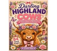 Darling Highland Cows: Bold & Easy Cozy Highland Cow Coloring Book for Relaxation