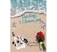 Darling, I Choose you: 2/2