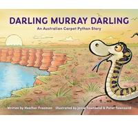 Darling Murray Darling: An Australian Carpet Python Story