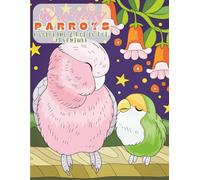 Darling Parrots: A Coloring & Dot to Dot Adventure