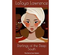 Darlings of the Deep South: The De la Cour Sisters