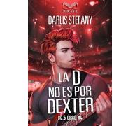 Darlis Stefany La D No Es Por Dexter (Tascabile)