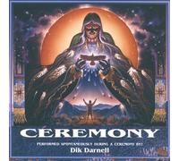 Darnell,Dik - Ceremony